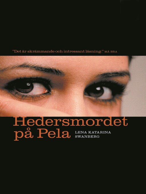 Titeldetaljer för Hedersmordet på Pela av Lena Katarina Swanberg - Tillgänglig